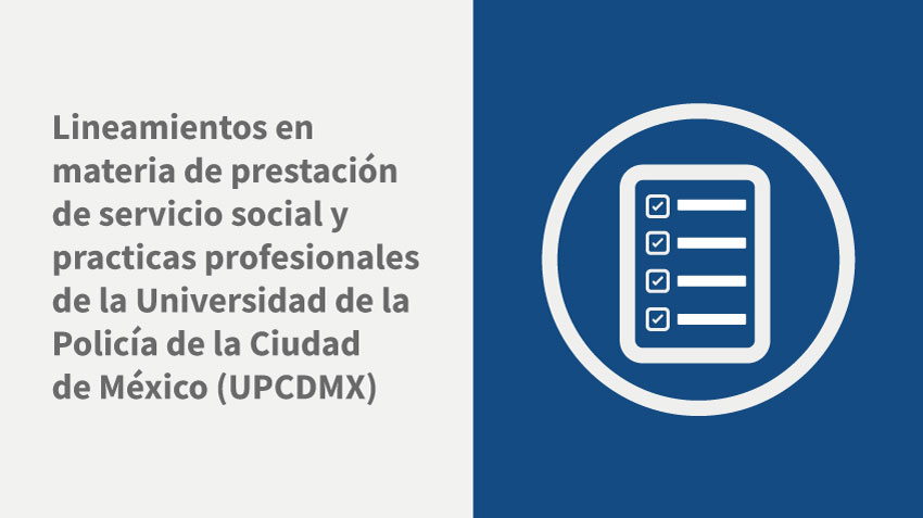 Lineamientos Servicio Social y Prácticas Profesionales UPCDMX